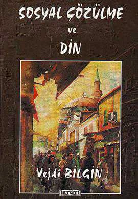 Sosyal Çözülme ve Din - 1997 Yılı İlk Baskısı ürün görseli 1