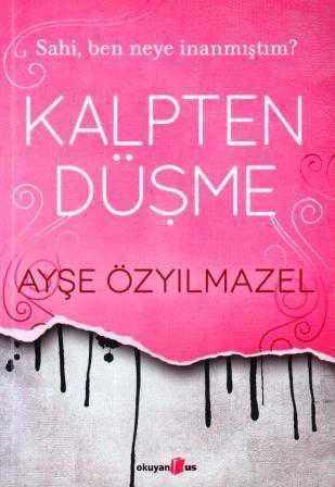 Kalpten Düşme / Sahi Ben Neye İnanmıştım? - 2013 Yılı İlk Baskısı ürün görseli 1