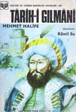 Tarih-i Gılmani - Mehmet Halife - 1986 Yılı İkinci Baskısı ürün görseli 1