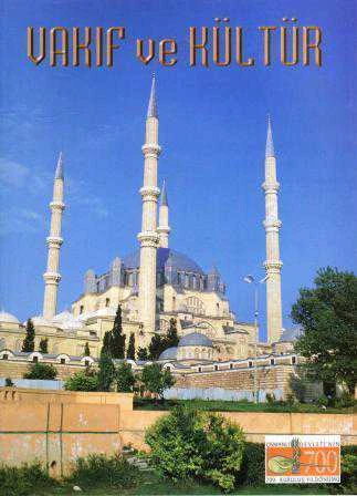 Vakıf ve Kültür Dergisi Yıl: 2 Cilt: 2 Sayı: 5 Ağustos 1999 ürün görseli 1