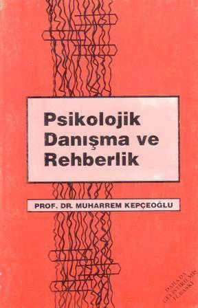 Psikolojik Danışma ve Rehberlik - 1997 Yılı 11. Baskısı ürün görseli 1