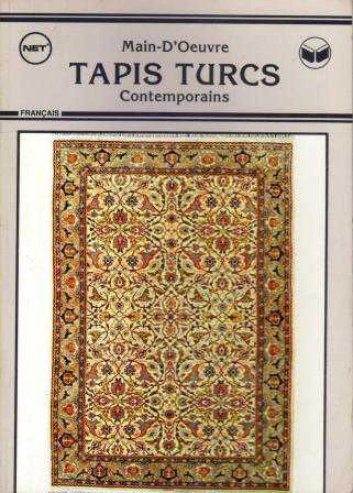 Main-D'oeuvre Tapis Turcs Contemporains - Fransızca - Kuşe Kağıda, Renkli, Resimli Baskısı ürün görseli 1