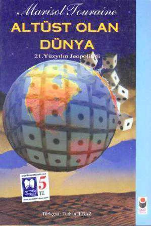 Altüst Olan Dünya (21. Yüzyılın Jeopolitiği) / 1997 Yılı İlk Baskısı - Turhan Ilgaz Çevirisi ürün görseli 1