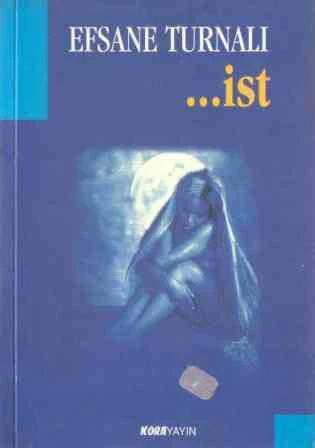 ……İst "Roman" / 1999 Yılı İlk Baskısı ürün görseli 1