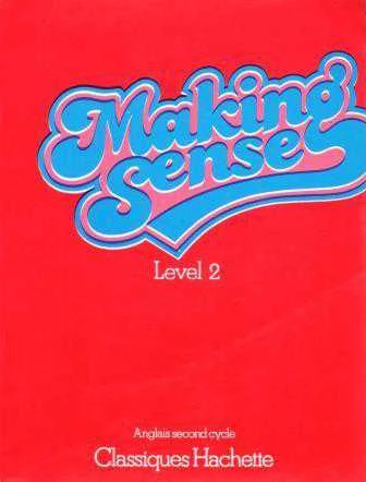 Making Sense Level 2 / Anglais Second Cycle - 1979 Yılı İlk Baskısı ürün görseli 1