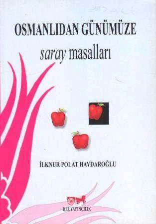 Osmanlıdan Günümüze Saray Masalları - 2013 Yılı İlk Baskısı ürün görseli 1
