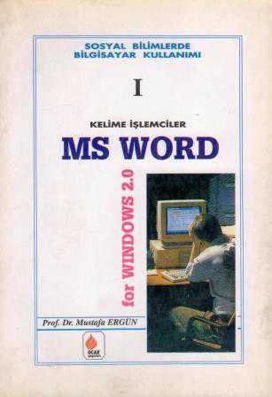 Sosyal Bilimlerde Bilgisayar Kullanımı 1 / Kelime İşlemciler Ms Word For Wındows 2.0 ürün görseli 1