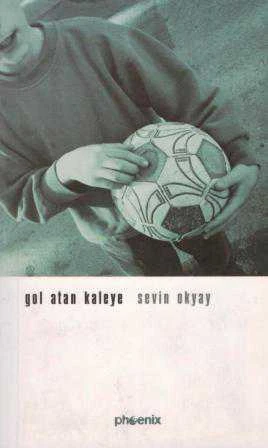 Gol Atan Kaleye (2002 Yılı İlk Baskısı) ürün görseli 1