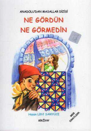 MEB Onaylı Anadolu'dan Masallar Dizisi / Ne Gördün Ne Görmedin ürün görseli 1