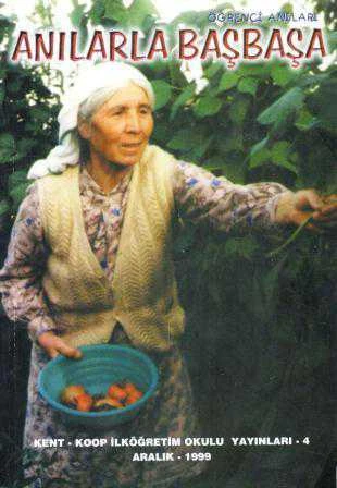 Anılarla Başbaşa / Öğrenci Anıları - 1999 Yılı İlk Baskısı ürün görseli 1
