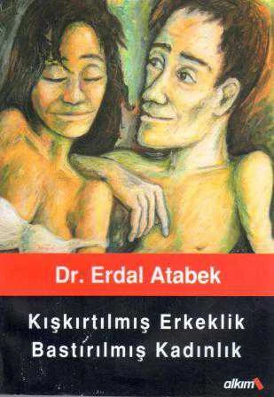 Kışkırtılmış Erkeklik Bastırılmış Kadınlık ürün görseli 1