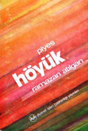 Höyük (Piyes) / 1974 Yılı İlk Baskısı ürün görseli 1