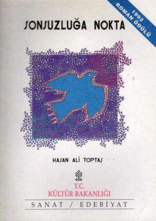 Sonsuzluğa Nokta - 1992 Roman Ödülü - 1993 Yılı İlk Baskısı ürün görseli 1