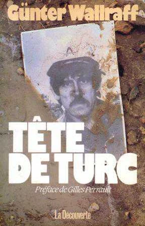 Tete De Turc (1985 Yılı İlk Baskısı) / Preface De Gilles Perrault - Traduit De L'allemand Par Alain Brossat Et Klausschuffels ürün görseli 1