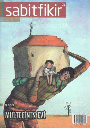 Sabitfikir Güncel Edebiyat Dergisi Eylül 2014 Sayı: 43 (13 Melek - Mültecinin Evi) ürün görseli 1