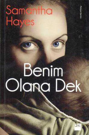 Benim Olana Dek / Can Yapalak Çevirisi / 2013 Yılı İlk Baskısı ürün görseli 1