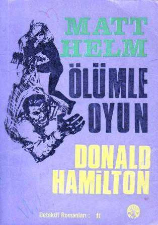 Matt Helm Ölümle Oyun - Ergin Atlıhan Çevirisi - 1968 Yılı İlk Baskısı ürün görseli 1