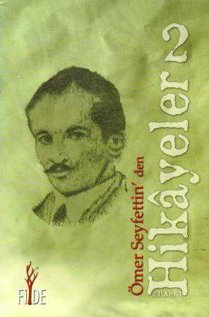 Ömer Seyfettin'den Hikayeler 2 - 2006 Yılı İkinci Baskısı ürün görseli 1