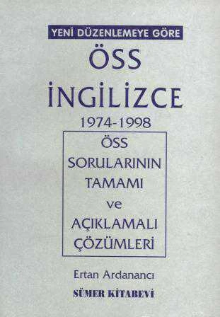 Yeni Düzenlemeye Göre Öss İngilizce 1974 - 1998 Öss Sorularının Tamamı ve Açıklamalı Çözümleri ürün görseli 1