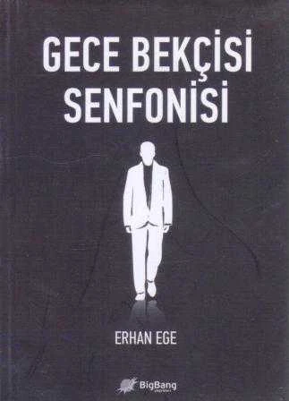 Gece Bekçisi Senfonisi - 2013 Yılı İlk Baskısı ürün görseli 1