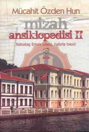 Mizah Ansiklopedisi II - Kabataş Erkek Lisesi, Hatırla Beni! - 2014 Yılı İlk Baskısı ürün görseli 1