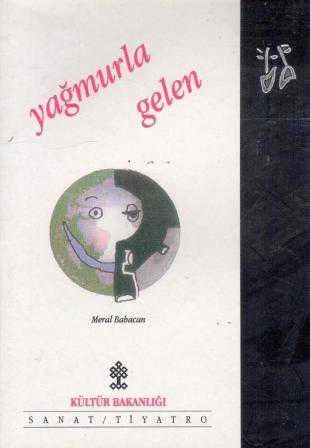 Yağmurla Gelen - Tiyatro - 1993 Yılı İlk Baskısı ürün görseli 1