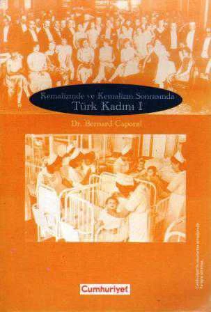 Kemalizmde ve Kemalizm Sonrasında Türk Kadını III (1919-1970) ürün görseli 1