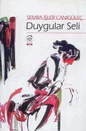 Duygular Seli - 2013 Yılı İlk Baskısı ürün görseli 1