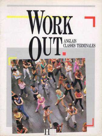 Work Out (Anglais Classes Terminales) - 1988 Yılı İlk Baskısı ürün görseli 1