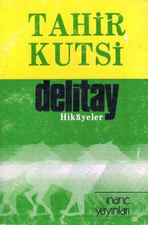 Delitay Hikayeler (İthaflı, İmzalı) - 1982 Yılı İlk Baskısı ürün görseli 1