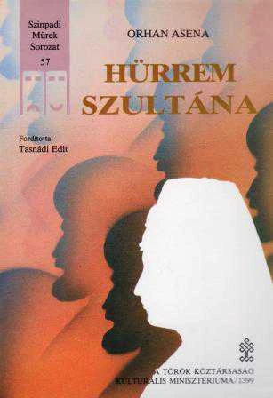 Hürrem Szultana (Macarca) "Tiyatro" / 1992 Yılı İlk Baskısı ürün görseli 1