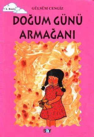 Doğum Günü Armağanı - 2006 Yılı 4.Baskısı ürün görseli 1