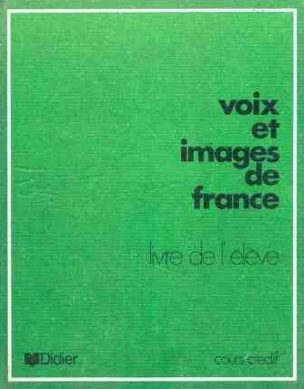 Voix Et Images De France 1 - Cours Audio-Visuel De Français Livre De L'eleve (1976 Yılı Üçüncü Baskısı) / Karton Kapaklı ürün görseli 1