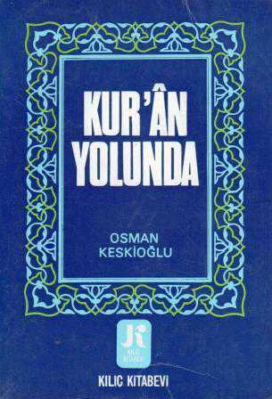 Kur'an Yolunda - 1976 Yılı İlk Baskısı ürün görseli 1