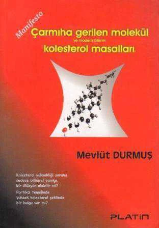 Manifesto: Çarmıha Gerilen Molekül ve Modern Bilimin Kolesterol Masalları ürün görseli 1