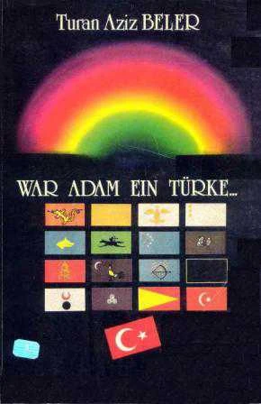 War Adam Ein Türke - Recherchiert und fabuliert Erzahlende Geschichte (1988 Yılı İlk Baskısı) ürün görseli 1