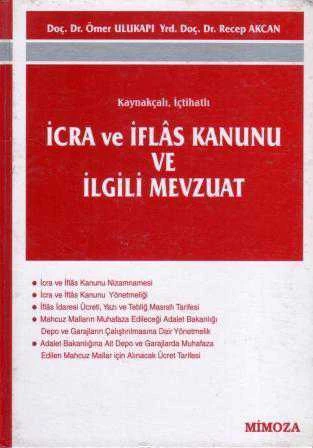 Kaynakçalı, İçtihatlı İcra ve İflas Kanunu ve İlgili Mevzuat - 2000 Yılı Ciltli İlk Baskısı ürün görseli 1