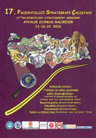 17. Paleontoloji Stratigrafi Çalıştayı 2016 Yılı İlk Basksı / Ayvalık Cunda Balıkesir Ekim 2016 Program Bildiri Özleri Kitabı ürün görseli 1