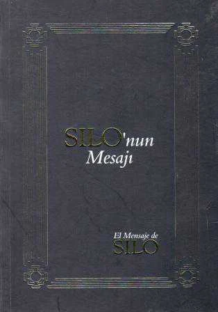 Sılo'nun Mesajı / El Message de Sılo (2012 Yılı Şamua Kağıda İkinci Baskısı) Türkçe/İspanyolca ürün görseli 1