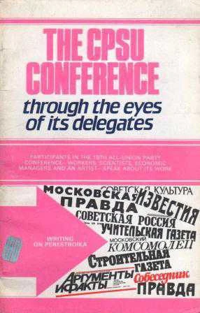 The CPSU Conference / Through The Eyes Of Its Delegates (1988 Yılı İlk Baskısı) ürün görseli 1