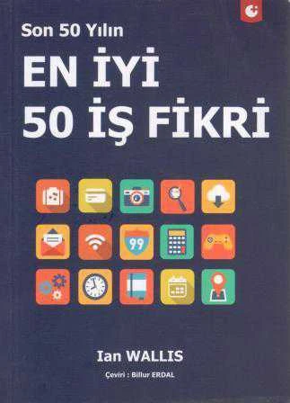 Son 50 Yılın En İyi 50 İş Fikri / 2016 Yılı İlk Baskısı - Billur Erdal Çevirisi ürün görseli 1