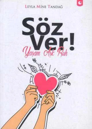 Söz Ver / Yaşam, Aşk, Ruh / 2015 Yılı İlk Baskısı ürün görseli 1