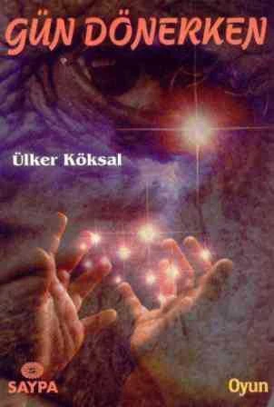 Gün Dönerken (1996 Yılı İlk Baskısı) ürün görseli 1
