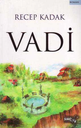 Vadi - Roman - 2015 Yılı İlk Baskısı ürün görseli 1