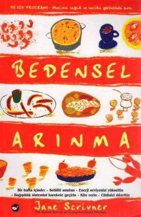 Beyaz Balina Kişisel Gelişim ve Sağlıklı Yaşam Dizisi / Bedensel Arınma - 2002 Yılı İlk Baskısı - Kiraz Özmen Doğan Çevirisi ürün görseli 1