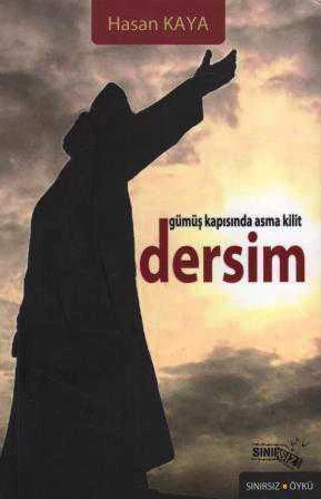 Gümüş Kapısında Asma Kilit Dersim - Öykü - 2013 Yılı İlk Baskısı ürün görseli 1