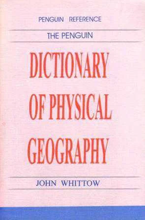 The Penguin Dictionary Of Physical Geography (1984 Yılı İlk Baskısı) ürün görseli 1