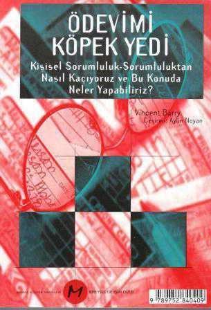 Bireysel Gelişim Dizisi / Ödevimi Köpek Yedi (Küresel Sorumluluk-Sorumluluktan Nasıl Kaçıyoruz ve Bu Konuda Neler Yapabiliriz) Aylin Noyan Çevirisi ürün görseli 1