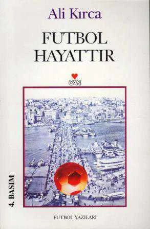 Futbol Hayattır / 2000 Yılı Dördüncü Baskısı ürün görseli 1