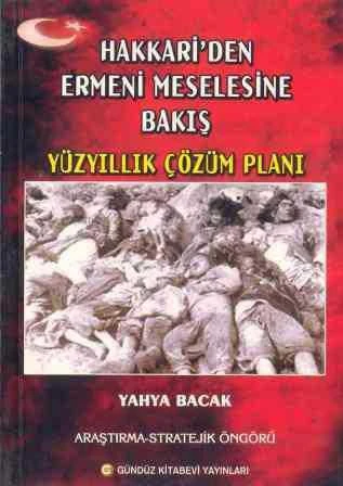 Hakkari'den Ermeni Meselesine Bakış - Yüzyıllık Çözüm Planı / 2008 Yılı İkinci Baskısı ürün görseli 1
